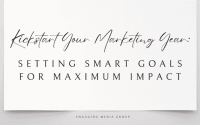 Kickstart Your Marketing Year: Setting SMART Goals for Maximum Impact