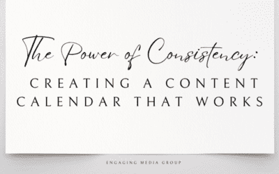 The Power of Consistency: Creating a Content Calendar That Works